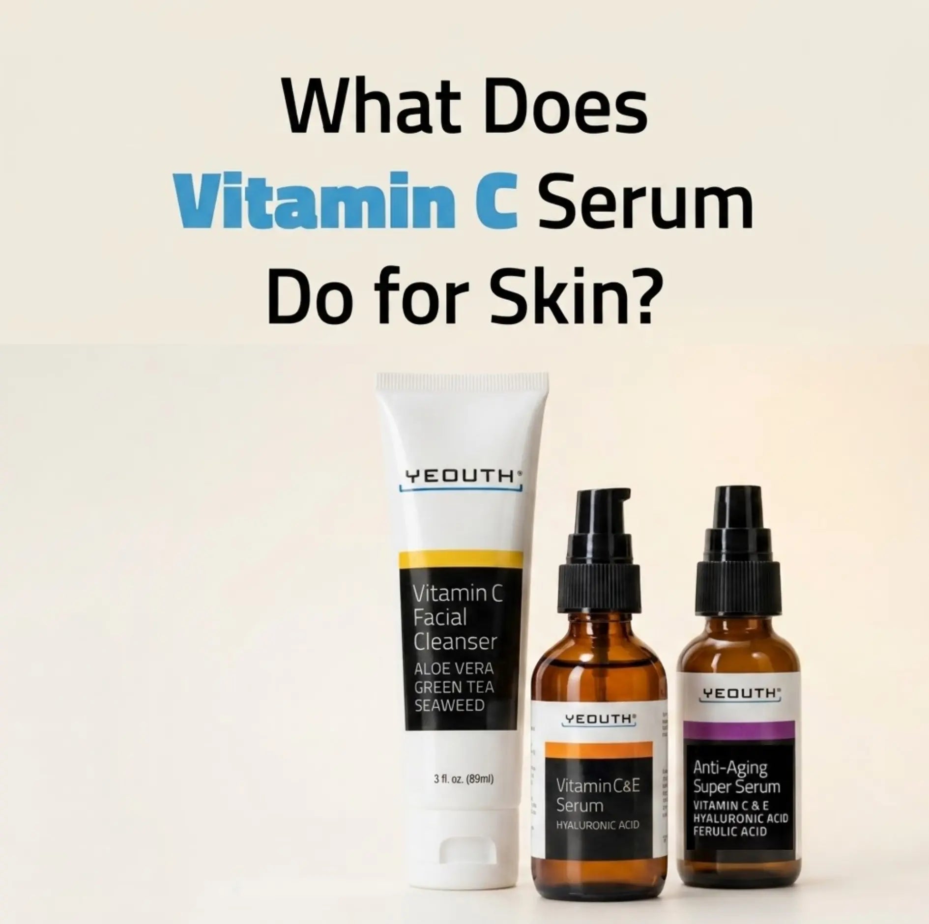 What Does Vitamin C Serum Do for Skin?