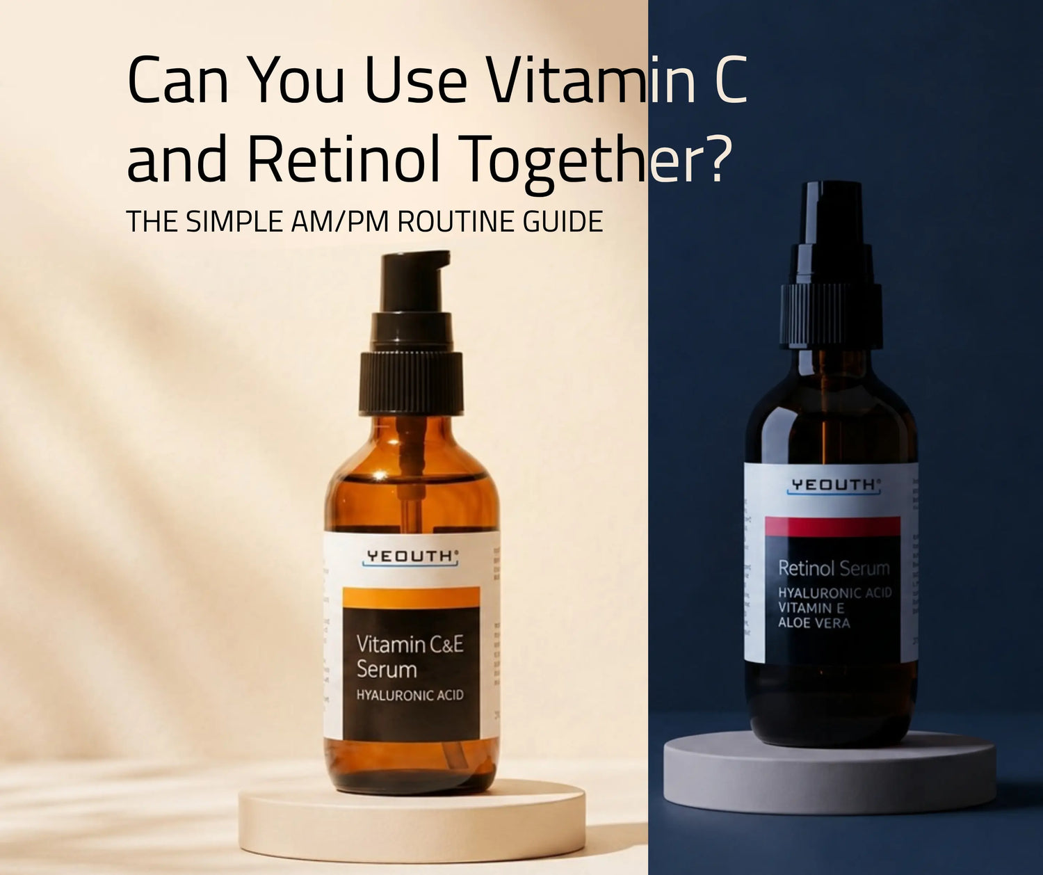 Can You Use Vitamin C and Retinol Together?